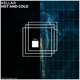 Hot and Cold Single
