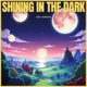 shining in the dark feat Ronsam Single
