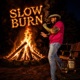 Slow Burn Single