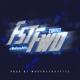 Fast Forward Fst Fwd feat WhoFreshAsFitz Single