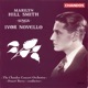 Marylin Hill Smith sings Ivor Novello Songs