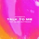 Talk to Me feat Daisy Guttridge Single