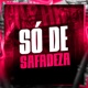 Só de Safadeza Single