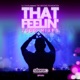 That Feeling 2009 Mixes Classic Mixes Remastered Remastered 2024