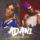 ADANI feat FADA MOTI Single