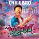 Chill Bro From Pattas Single