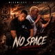 No Space feat olayide Single