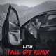 Fall Off Remix Remix Single