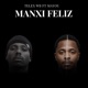 Manxi Feliz feat Telex Single