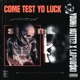 Come Test Yo Luck Single