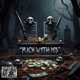 F K W1TH M3 feat Sicario Single