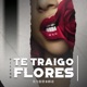 Te Traigo Flores Single