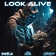 Look Alive Single