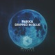 Dripped in Blue EP