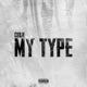 My Type Single