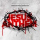 Jesus Anthem feat James Fortune Lisa Knowles Smith Single