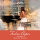 Frederic Chopin The Best Sonatas Waltzes