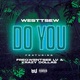 Do You feat Freqwentsee LV Kraze Dollas Single