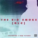 The Big Smoke DLC EP