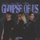 Glimpse of Us feat Chery Ellis Single