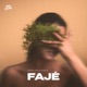 Fajé Single