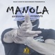 MANOLA Single