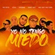 Yo No Tengo Miedo feat C2six Rob Reyes Danny Ruiz Half Holy Half Hood Single