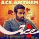 Ace Anthem From Ace Single