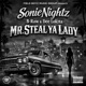 Mr Steal Ya Lady feat B Raw Dee Lokzta Single