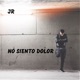 No Siento Dolor Single