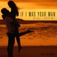 If I Was Your Man Saxo Kizomba Single