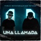 Una Llamada feat Kiddtetoon Single