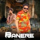 Banere feat Babbi Raqba Single