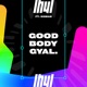 Good Body Gyal feat KG Man Single