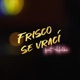 Frisco se vrací feat Holki Single
