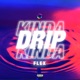 Kinda Drip Single