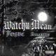 Watchu Mean Single