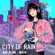 City Of Rain Single
