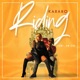 Riding feat Dr Sid Single