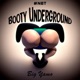 Booty Underground NBT Single