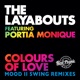 Colours of Love feat Portia Monique Mood II Swing Mood II Swing Remixes EP