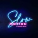 Slow Motion Single