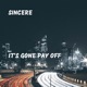 It s Gone Pay Off Single
