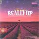 REALLY UP feat ELLIS Nate Good benny mayne Single