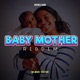 Red Fire Baby Mother Riddim Single