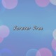Forever Free Single