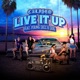 Live it Up feat Young Sicc SDG Single