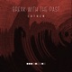 Break With The Past Single