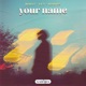 Your Name Single