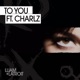 To You feat Charlz Single